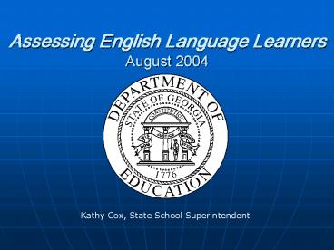 Assessing English Language Learners August 2004