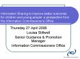 Information Sharing to improve better outcomes for children and young people: a perspective from the PowerPoint PPT Presentation