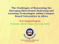 The Challenges of Harnessing the Emerging Educational Delivering and Learning Technologies within Campus-Based Universities in Africa PowerPoint PPT Presentation