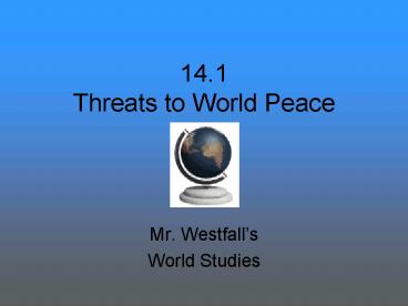 14'1 Threats to World Peace