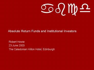 Absolute Return Funds and Institutional Investors