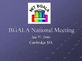 BGALA%20National%20Meeting PowerPoint PPT Presentation