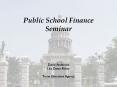 Public School Finance Seminar PowerPoint PPT Presentation