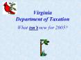 Virginia Department of Taxation PowerPoint PPT Presentation