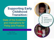 Supporting Early Childhood Transition: