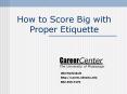 How to Score Big with Proper Etiquette PowerPoint PPT Presentation
