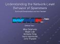 Understanding the Network-Level Behavior of Spammers PowerPoint PPT Presentation