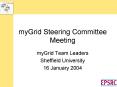 myGrid Steering Committee Meeting PowerPoint PPT Presentation