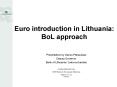 Euro introduction in Lithuania: BoL approach PowerPoint PPT Presentation