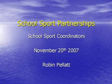 School Sport Partnerships