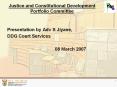 Justice and Constitutional Development Portfolio Committee PowerPoint PPT Presentation
