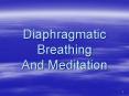 Diaphragmatic Breathing And Meditation PowerPoint PPT Presentation
