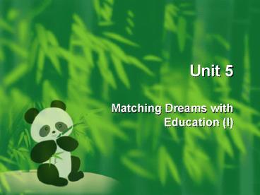 Matching Dreams with Education I