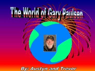 The World of Gary Paulsen