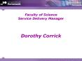 Faculty of Science Service Delivery Manager PowerPoint PPT Presentation