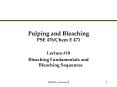 Pulping and Bleaching PSE 476/Chem E 471 PowerPoint PPT Presentation