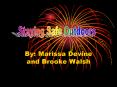 By: Marissa Devine and Brooke Walsh PowerPoint PPT Presentation