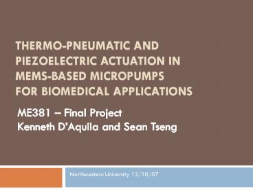 Thermo-Pneumatic and Piezoelectric Actuation in MEMS-based Micropumps for Biomedical Applications