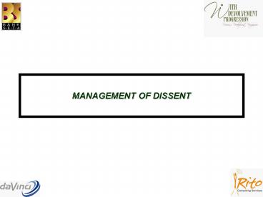 MANAGEMENT OF DISSENT