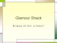 Glamour Shack PowerPoint PPT Presentation