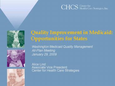 Quality Improvement in Medicaid: Opportunities for States