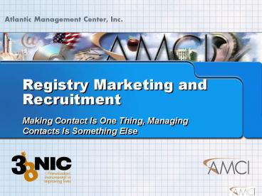 Registry Marketing and Recruitment
