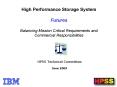 High Performance Storage System Futures Balancing Mission Critical Requirements and Commercial Respo PowerPoint PPT Presentation