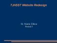 TJHSST Website Redesign PowerPoint PPT Presentation