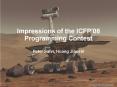 Impressions of the ICFP'08 Programming Contest Peter Salvi, Huang Jianshi PowerPoint PPT Presentation