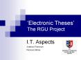Electronic Theses The RGU Project PowerPoint PPT Presentation