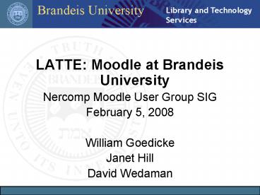 LATTE: Moodle at Brandeis University