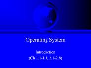 Operating System