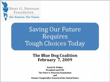 Peter G' Peterson Foundation Overview and Status