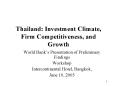 Thailand: Investment Climate, Firm Competitiveness, and Growth PowerPoint PPT Presentation