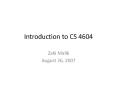 Introduction to CS 4604 PowerPoint PPT Presentation