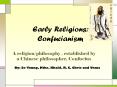 Early Religions: Confucianism PowerPoint PPT Presentation