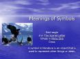 Meanings of Symbols Bald eagle A in The Scarlet Letter Whale in Moby Dick Cross A symbol in literatu PowerPoint PPT Presentation