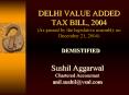 DELHI VALUE ADDED TAX BILL, 2004 (As passed by the legislative assembly on December 21, 2004)