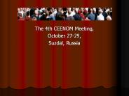 The 4th CEENOM Meeting,