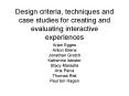 Design criteria, techniques and case studies for creating and evaluating interactive experiences PowerPoint PPT Presentation