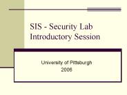 SIS Security Lab Introductory Session