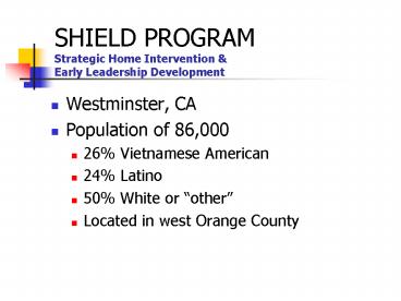 SHIELD PROGRAM Strategic Home Intervention