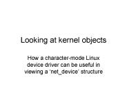 Looking at kernel objects