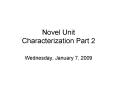 Novel Unit Characterization Part 2 PowerPoint PPT Presentation