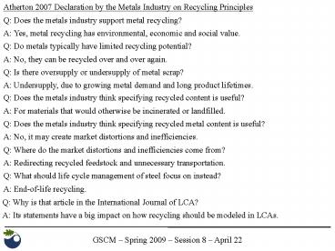 Q: Does the metals industry support metal recycling