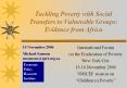 Tackling Poverty with Social Transfers to Vulnerable Groups: Evidence from Africa PowerPoint PPT Presentation