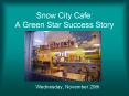 Snow City Cafe: A Green Star Success Story