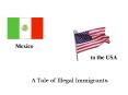 A Tale of Illegal Immigrants PowerPoint PPT Presentation