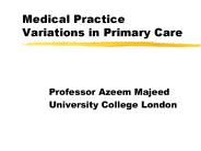 Medical Practice Variations in Primary Care