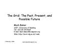 The Grid: The Past, Present, and Possible Future PowerPoint PPT Presentation